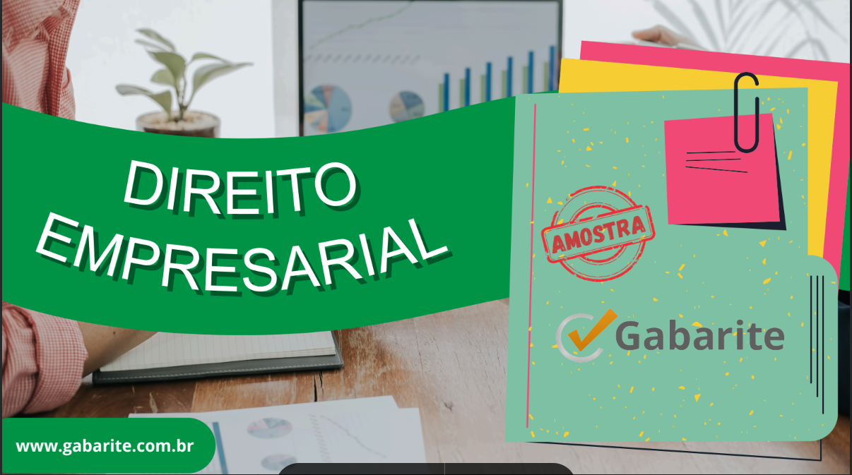 Direito Empresarial - 40 Mapas Mentais + 20.000 Questões + 6 E-books